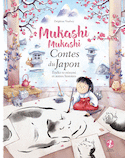 Contes du Japon : Énéko to nézumi et autres histoires